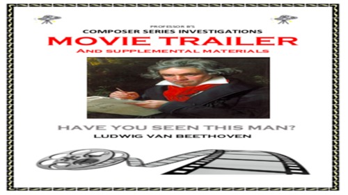 Preview of FREE Composer Series Investigations MOVIE TRAILER - Ludwig van Beethoven