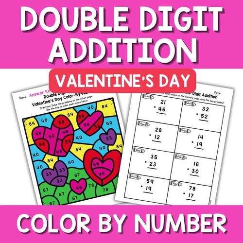 Valentine's Day Adding 2 Digit Numbers with Regrouping Color by Number ...
