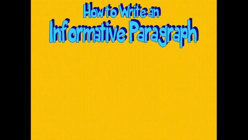 How to Write an Informative Paragraph PPT with Audio Narration Grades 3 - 5