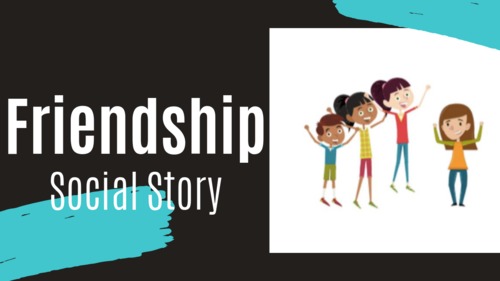 Preview of Making Friends  - Animated Social Story for Special Education Students