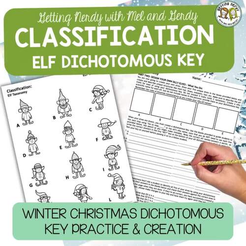 Classification & Taxonomy - Winter Christmas Elf Dichotomous Key Practice