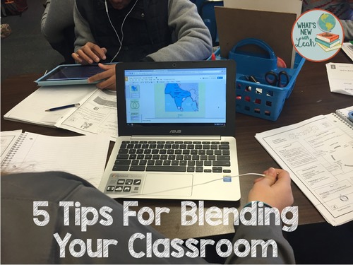 Preview of 5 Tips for Blending Your Classroom