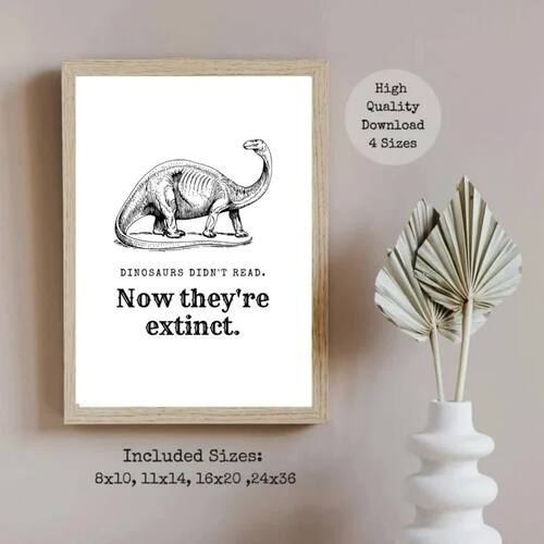 Dinosaurs Didn't Read Now They're Extinct, Library Classroom Poster, 4 ...