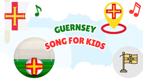 Preview of Guernsey Song for Kids | Geography Video, MP3 & Lyrics PDF
