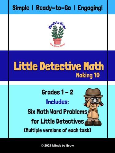 Little Detective Math | Making 10  | Spring | Math Word Problems | Gr. 1 - 2