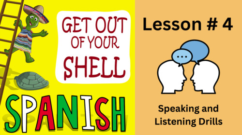 Preview of Spanish Lesson #4, Listening & Speaking Drills, Beginner, Mexican Accent