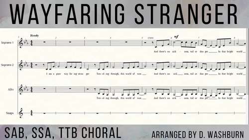 Wayfaring Stranger 3 Part Choral Arrangement For Ssa Sab Ttb Choir