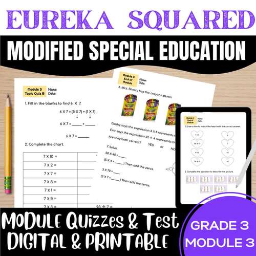 {Eureka} SQUARED Math Grade 3 Modified Module 3 Quizzes & Test Special Ed