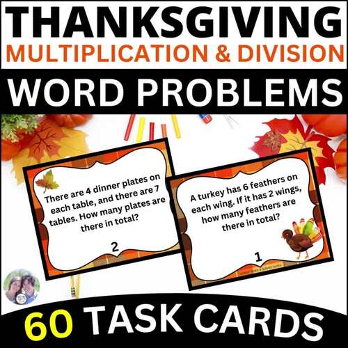 Thanksgiving-Themed Multiplication and Division Word Problems Task ...