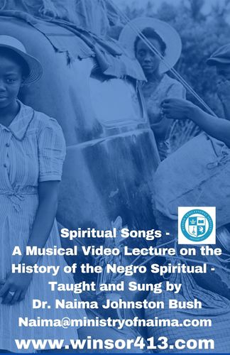 Preview of Spiritual Songs - A Musical Video Lecture on the History of the Negro Spiritual