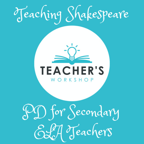 Preview of Teaching Shakespeare | ELA Professional Development Course