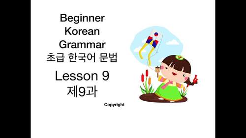 Preview of Lesson 9 Asking/Answering Questions in Korean