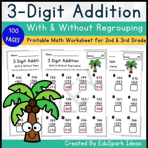 3 Digit Addition WITH and WITHOUT Regrouping Worksheets for 2nd Grade ...