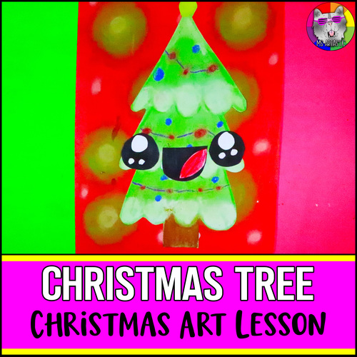 Christmas Art Lesson, Christmas Tree Art Project Activity for Elementary