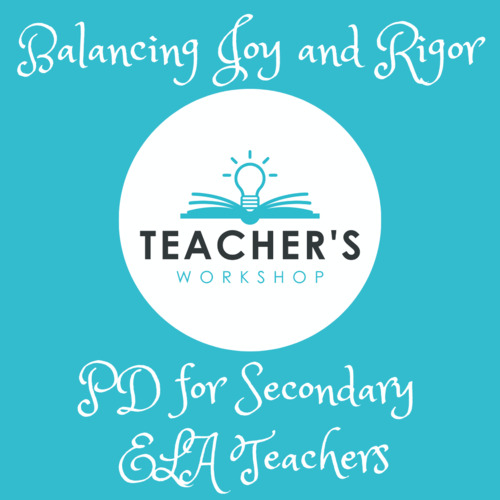 Balancing Joy and Rigor ELA Professional Development Course TPT