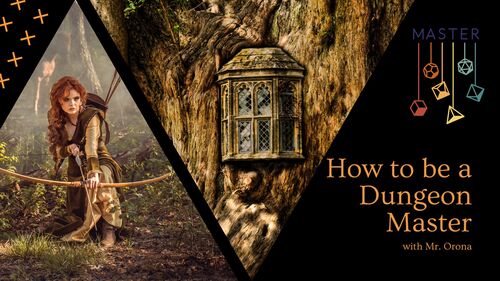How to be a Dungeons and Dragons Dungeon Master Part 1 by David Orona
