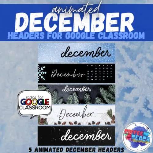 5 Animated December Headers for Google Classroom | Winter | Distance ...