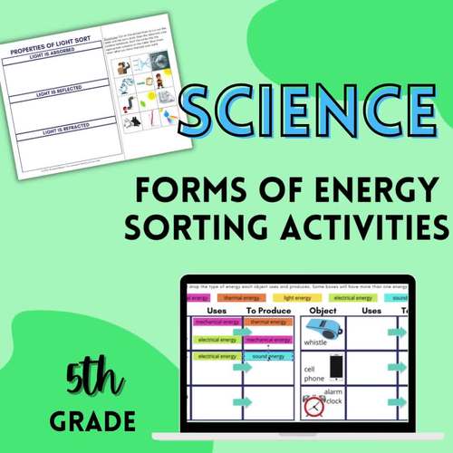 Forms of Energy Sorting Activities Print & Digital Versions by