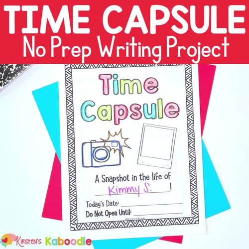 Time Capsule Letter Writing Activity: Back to School First Week of ...
