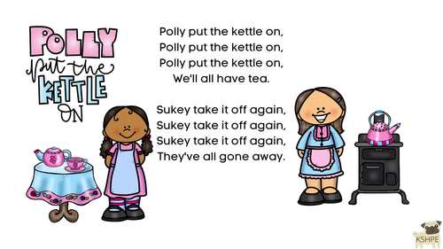 Polly put the kettle on nursery rhymes best sale