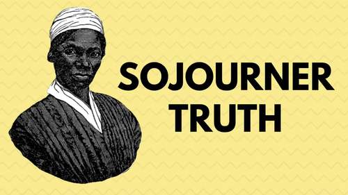 Preview of Sojourner Truth student informational video