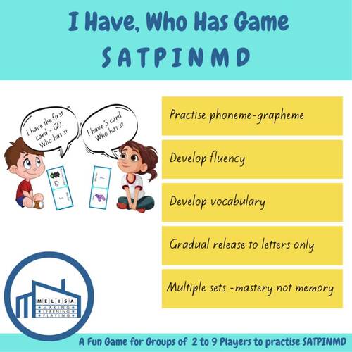 I Have, Who has Games, Supporting Structured Literacy SATPINMD and Phonics