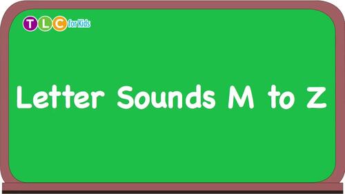 Preview of Letter Sounds M to Z
