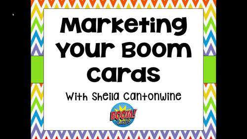 Marketing and Advertising Your Boom Cards by Sheila Cantonwine | TpT