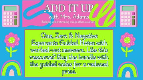 One, Zero, and Negative Exponents - Law of Exponents - Guided Notes