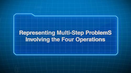 Preview of Representing multi-step problems Involving the Four Operations - HDAnimation