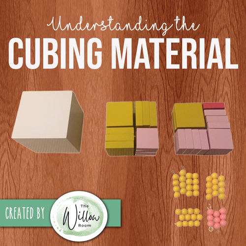 Preview of Understanding the Montessori Cubing Material