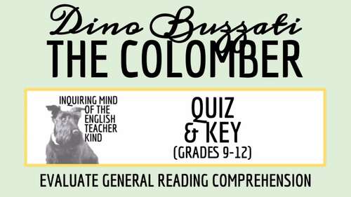 "The Colomber" by Dino Buzzati Quiz and Answer Key for High School