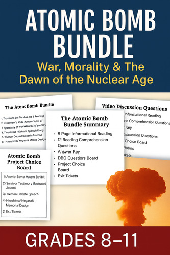 Preview of Atomic Bomb Classroom Bundle | Reading, Video, DBQs, Projects & Activities