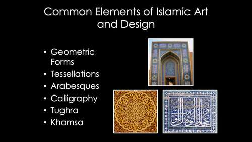 Islamic Art- Elements of Design in Islamic Art PowerPoint No Prep