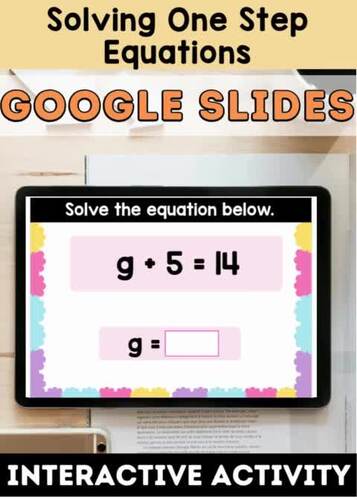 Solving One Step Equations | Google Slides™ Digital Math Activity