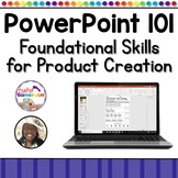 Powerpoint 101 - Foundation Skills for Product Creation TP