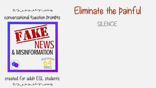 Fake News and Misinformation DISCUSSION TOPICS for Adult ESL