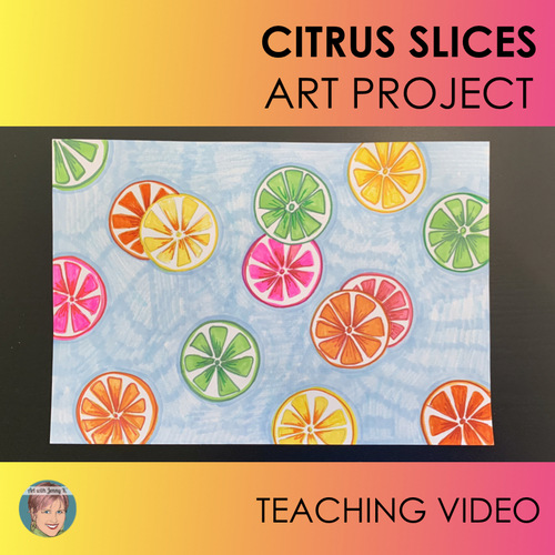 Preview of Free Teaching Video   Citrus Slices Art Project Fun Summer Art Project