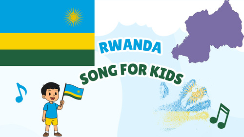 Preview of Rwanda Song for Kids | Country Study Video, MP3 & Lyrics PDF