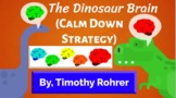 Brain Calming Self Regulation Strategy for Kids ( The Dino