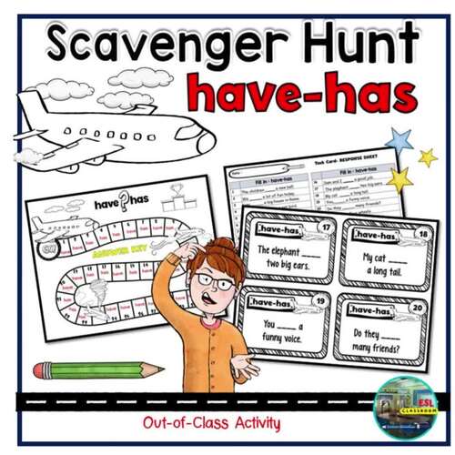 ESL/ Have-Has / Scavenger Hunt by ESL Classroom | TPT