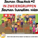 12_German Class Transition Video "Partners-In Zweiergruppe