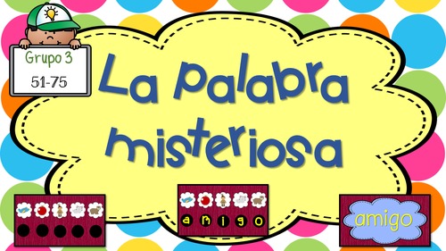 Preview of La Palabra Misteriosa "Grupo 3" (51-75) SIN sonido / Sight words GAME in SPANISH