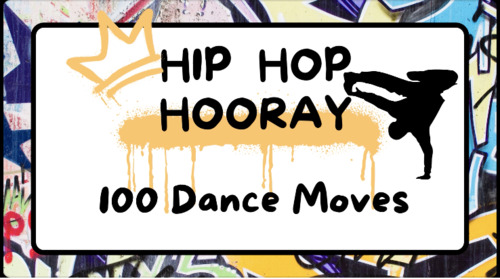 Preview of Hip Hop Theme 100 dance Moves *Freebie