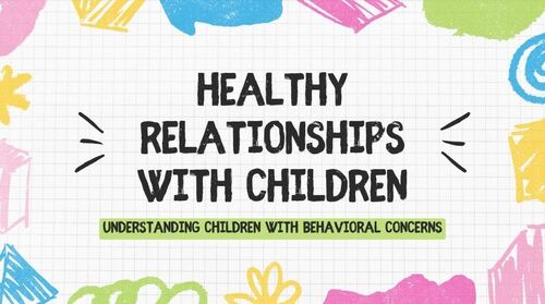 Preview of Healthy Relationships With Children With Behavioral Concerns - Audio
