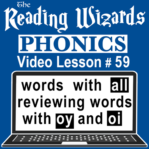 Preview of Phonics Video/Easel Lesson - Words with ALL/OY, OI Review - Reading Wizards #59