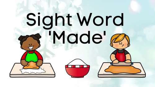 Preview of Sight Word 'Made', Christmas Cookies, 2D Shapes, Video and SLIDES