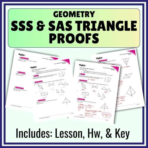 SSS & SAS Triangle Proofs Guided Notes & Worksheets | 9th-11th Grade ...