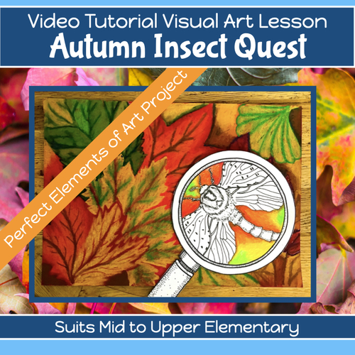 Preview of FALL Art project AUTUMN LEAVES and INSECTS with VIDEO lesson 3rd - 5th grade