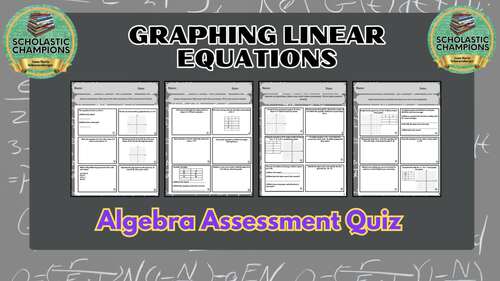 GRAPHING LINEAR EQUATIONS * Algebra Assessment Quiz Test * PDF/PPT